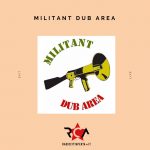 militant dub area ie