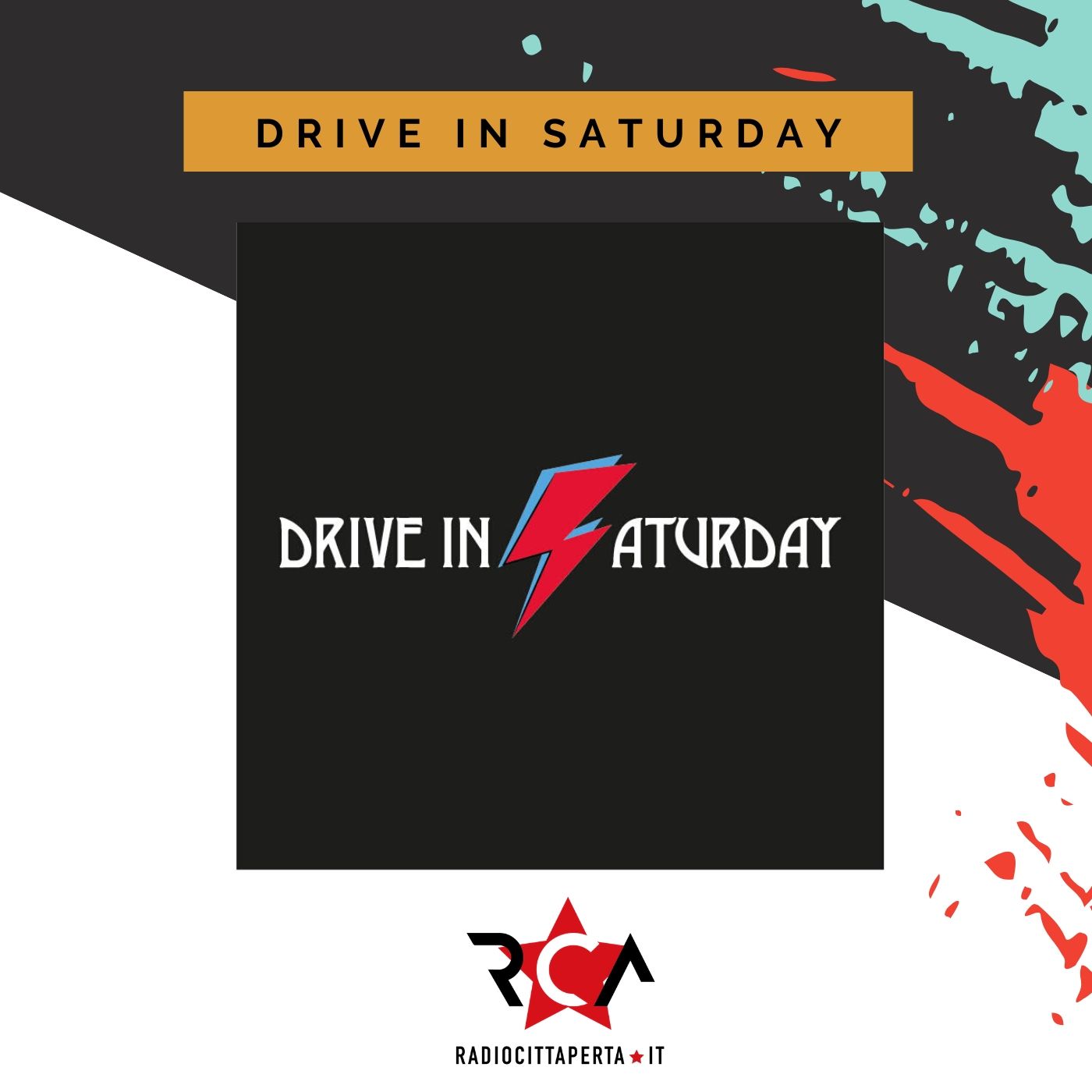 DRIVE IN SATURDAY con ALESSANDRO SGRITTA