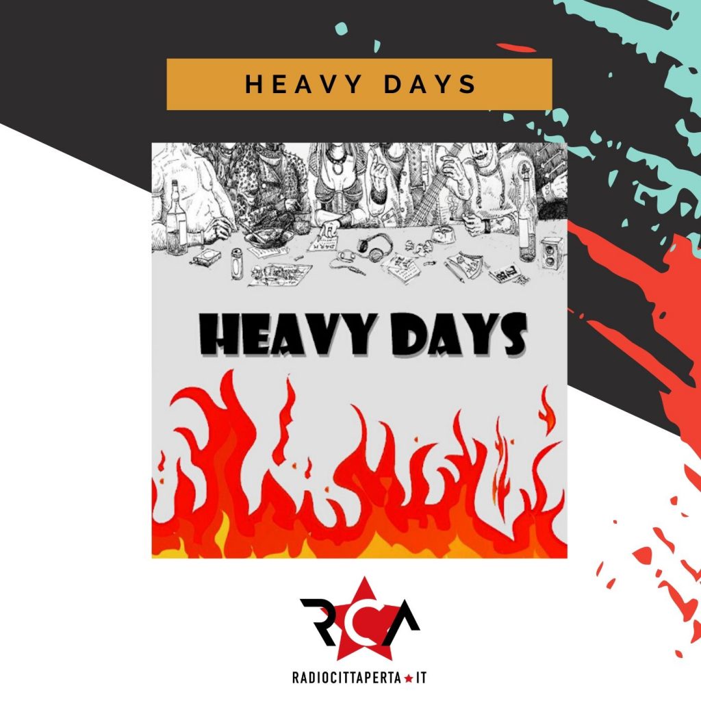 HEAVY DAYS