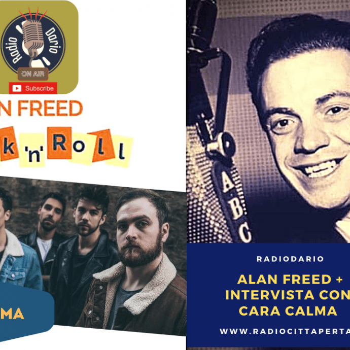 Podcast RadioDario 2.1 ALAN FREEDCARA CALMA 1