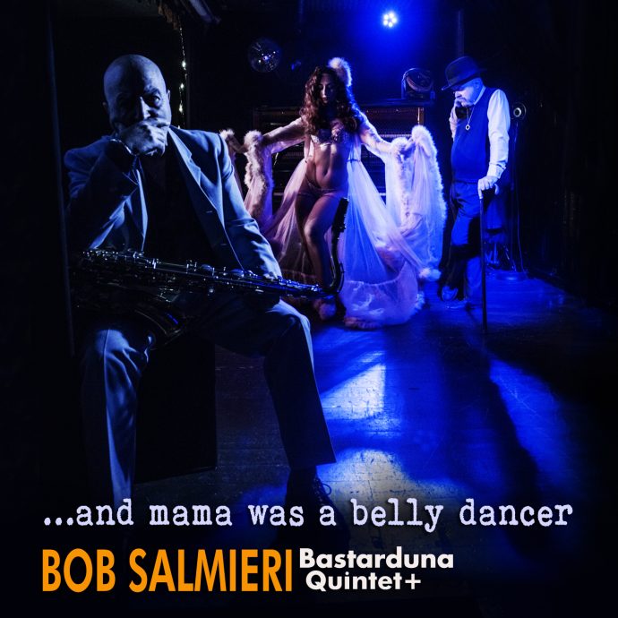 foto and mama was a belly dancer bob salmieri