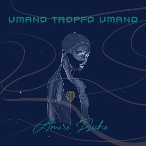 AP-UMANO-TROPPO-UMANO-Copertina