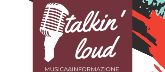 TALKIN' LOUD_imgevidenza