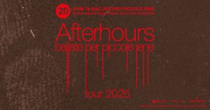 Afterhours tour 2025