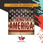 LIVING IN AMERICA - IMG EVIDENZA