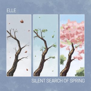 COVER ALBUM _Silent search of spring_ - ELLE