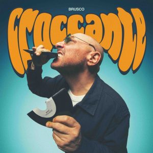 Brusco - foto dell'album Croccante