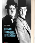 Il cinema di Stan Laurel & Oliver Hardy_di Andrea Ciaffaroni_uscita 3 marzo 2026