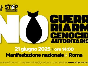 Diretta manifestazione a Roma il 21 giugno No riarmo