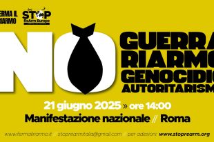 Diretta manifestazione a Roma il 21 giugno No riarmo