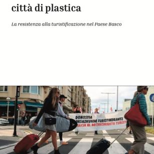 La rivolta nella città di plastica. Pratiche di resistenza alla gentrificazione delle nostre città. PODCAST