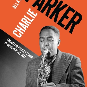 Un libro alla scoperta di Charlie Parker: intervista a Franco Bergoglio – ForNo One 12/03/26